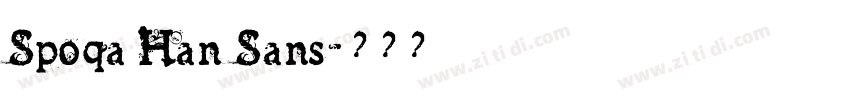 Spoqa Han Sans字体转换